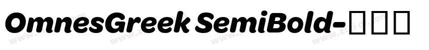 OmnesGreek SemiBold字体转换